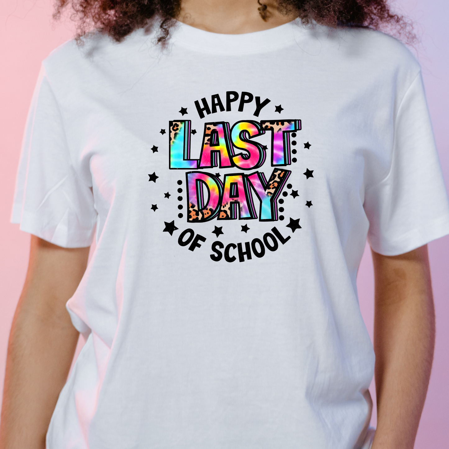 Happy Last Day of School Tye Dye | Last Day of School