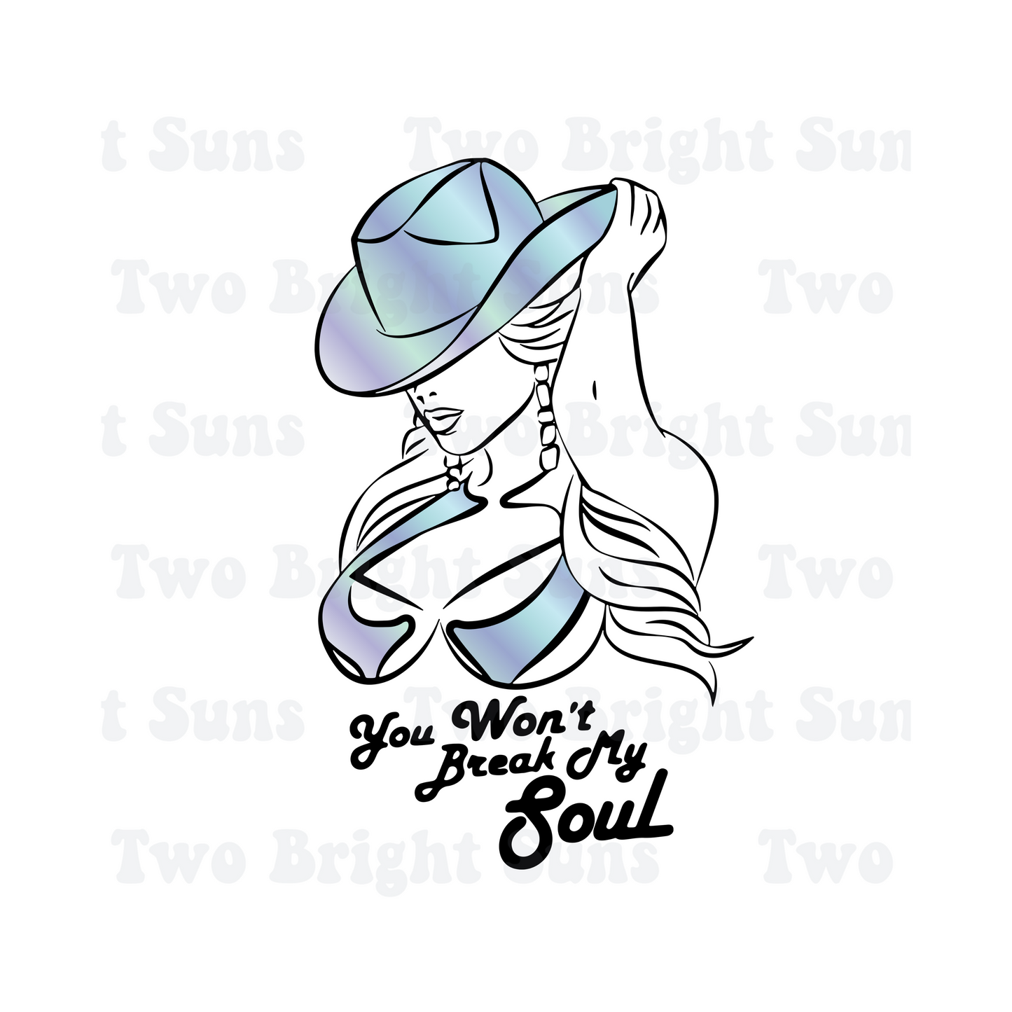 You wont break my Soul