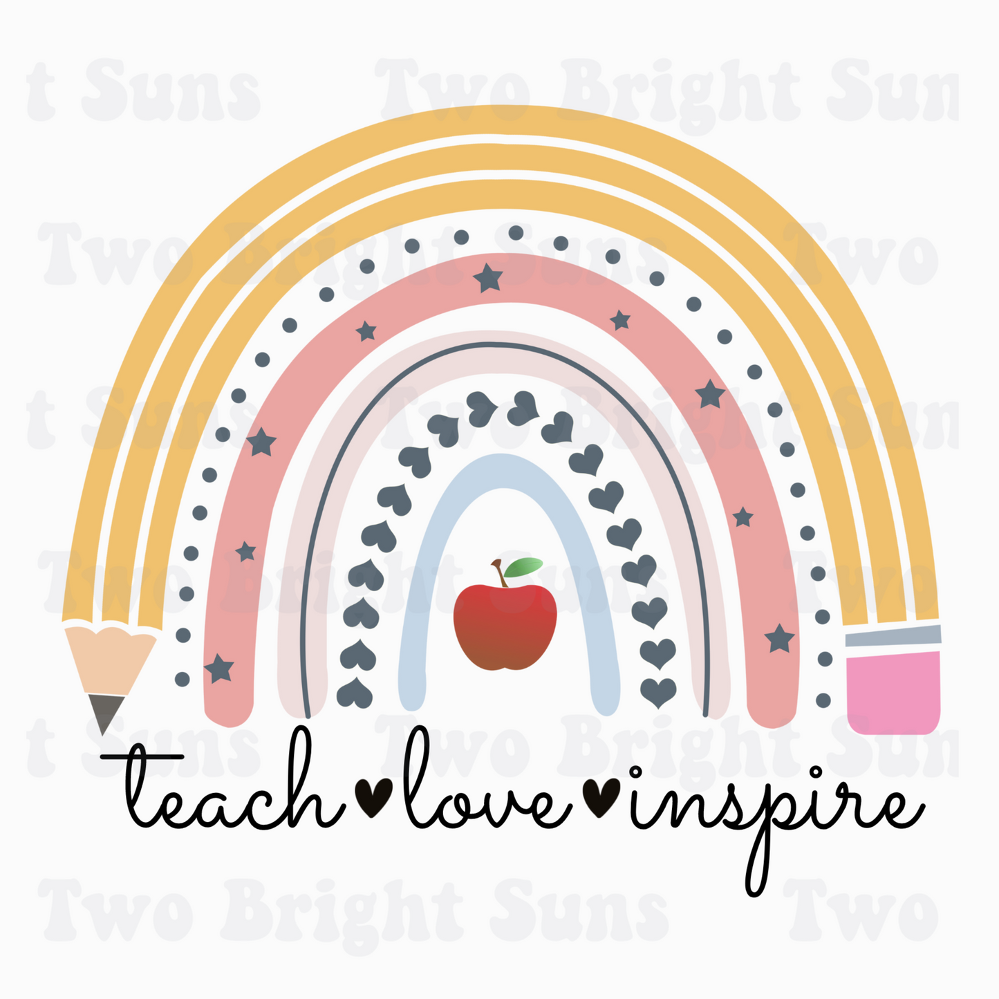 Teach Love Inspire Rainbow