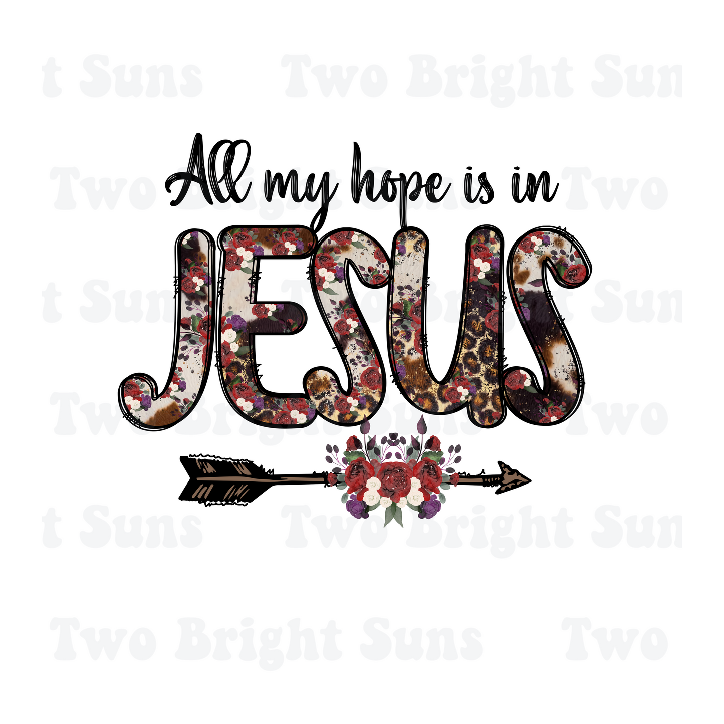 all my hope is in Jesus Western