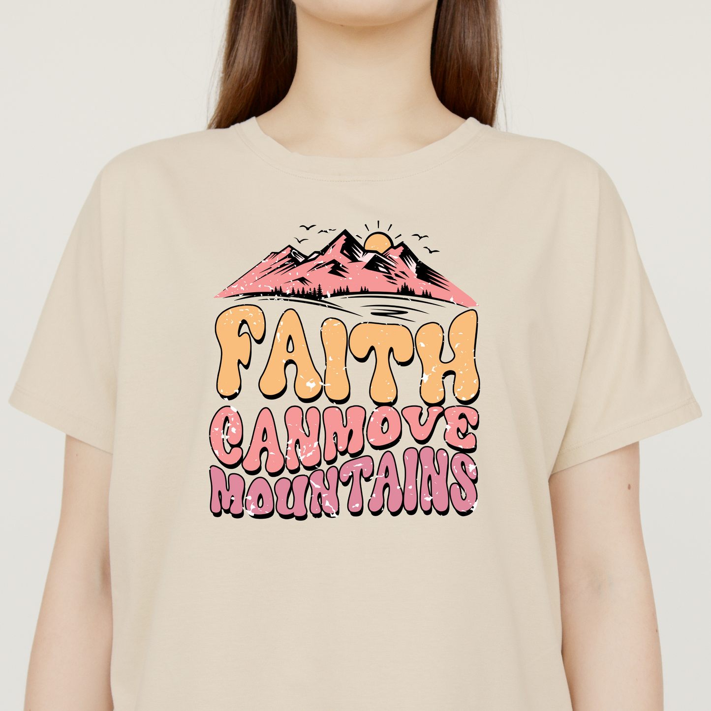 Faith can move mountains