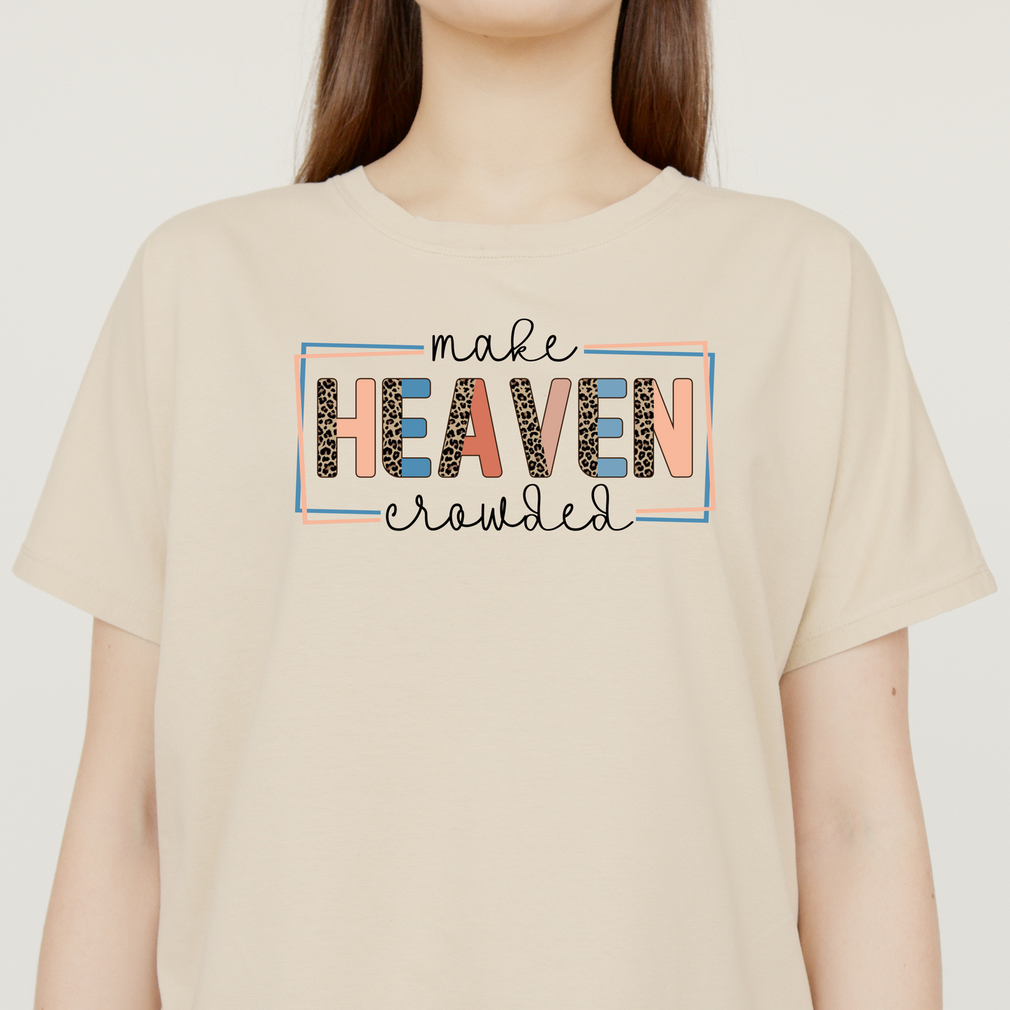 Make Heaven Crowded Square