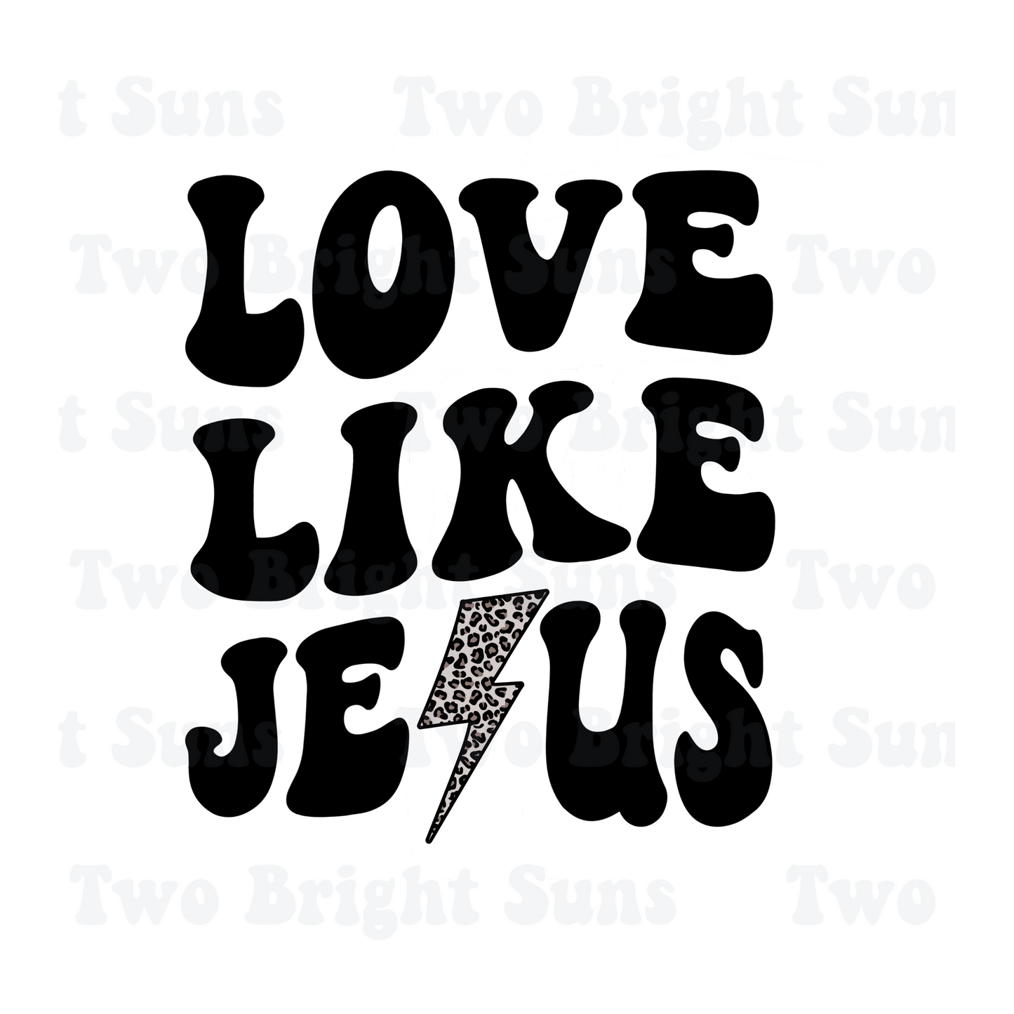 Love Like Jesus Lighting Bolt