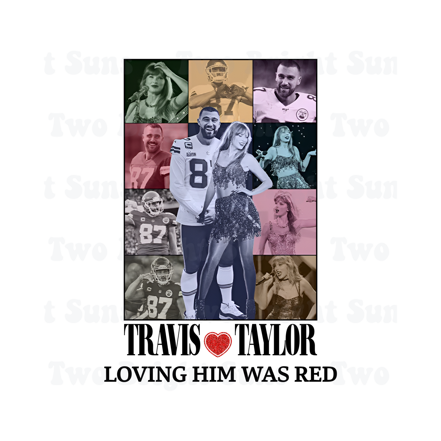 Travis & Taylor Loving Him was Red