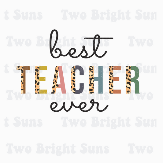 Best Teacher Ever Leopard Script