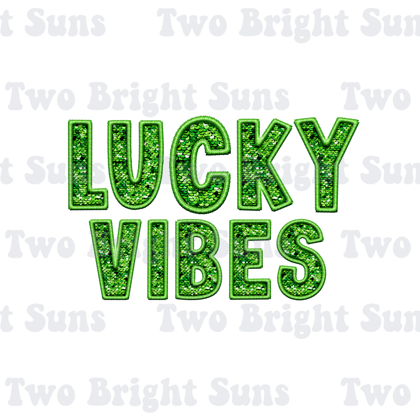 Lucky Vibes Faux Glitter/Embroidery St. Patrick's Day