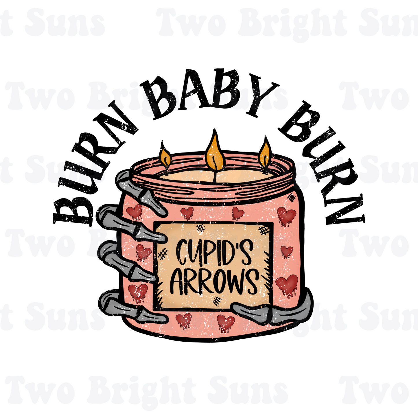 Burn Baby Burn Cupids Arrow