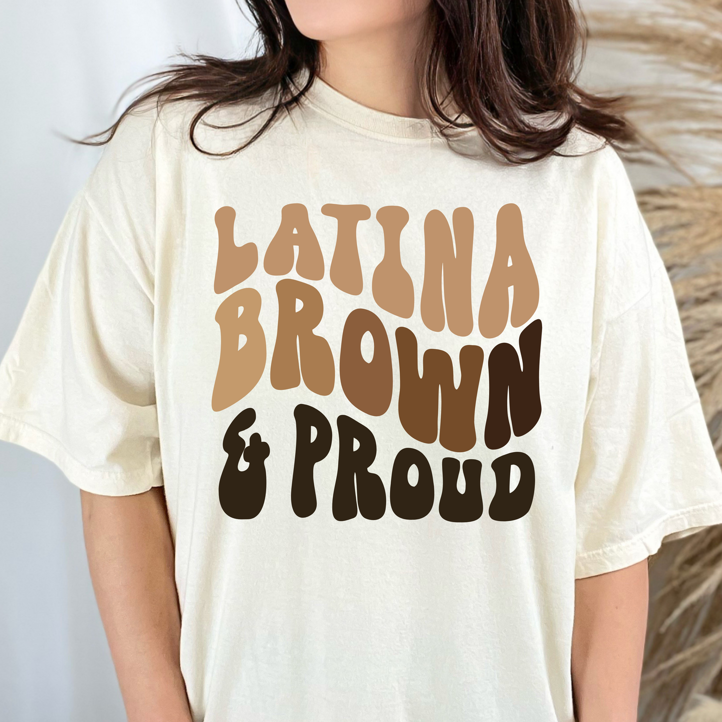 Latina, Brown & Proud
