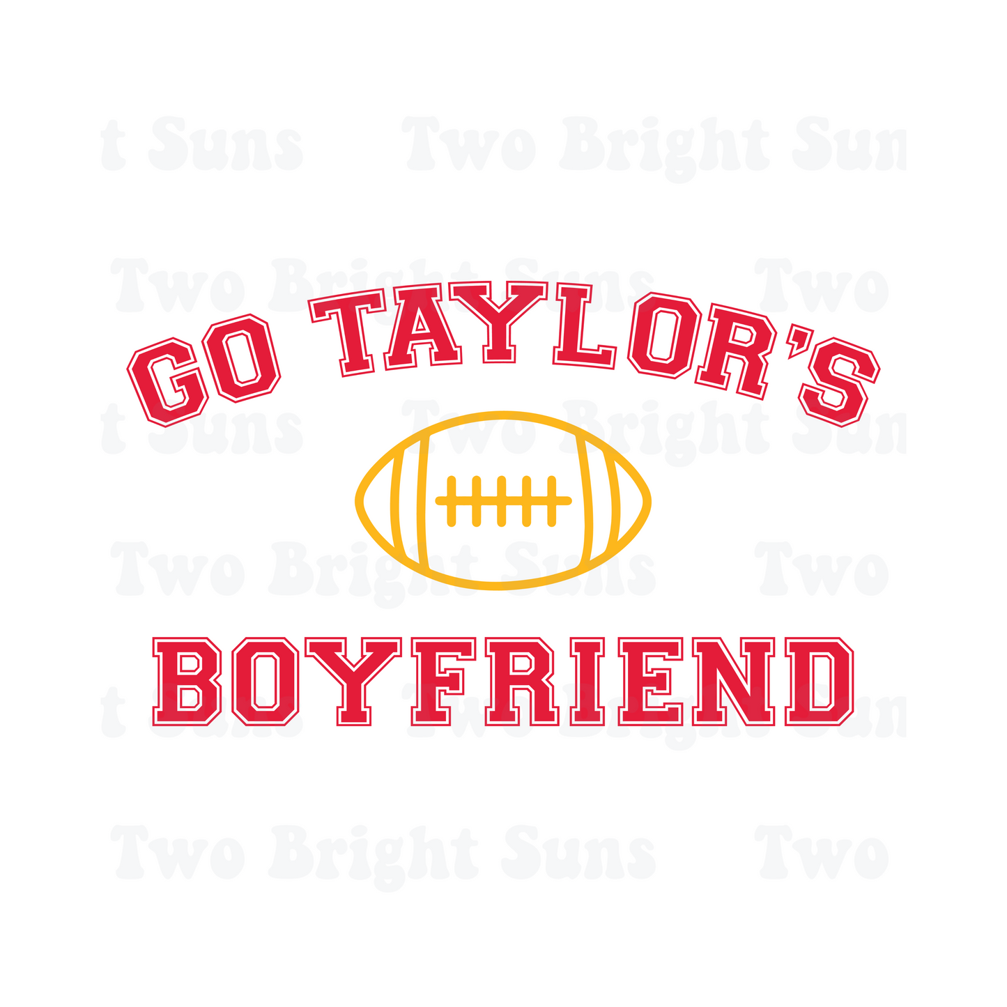 Go Taylors Boyfriend