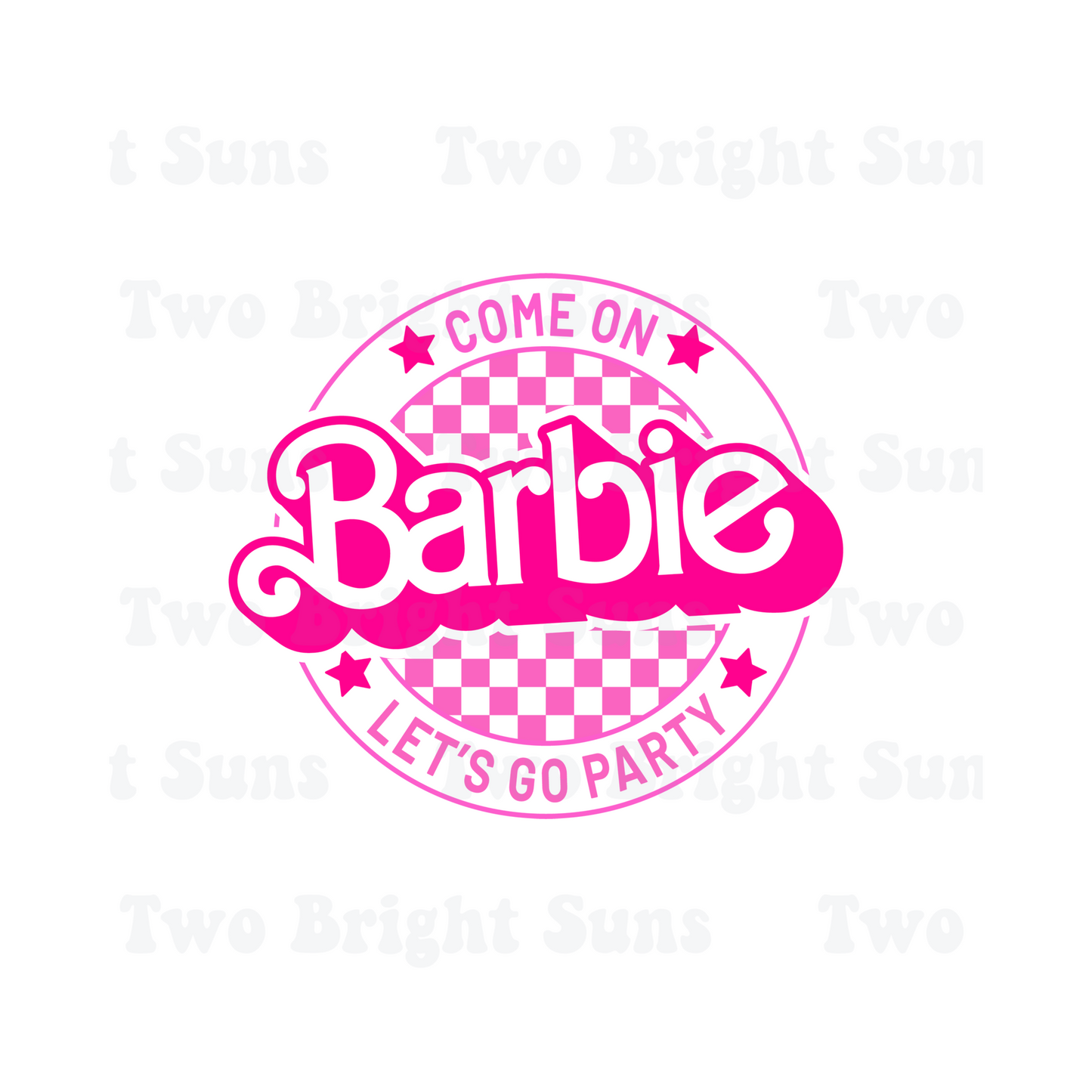 Come on Barbie, Lets go Party Checkered