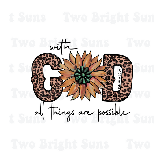 with God all things are possible sunflower
