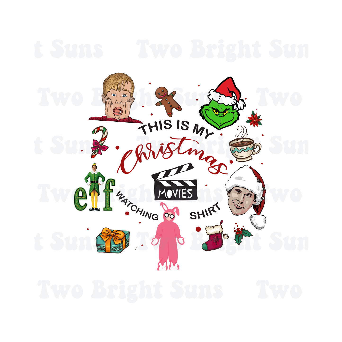 This is my Christmas Movies Watching Shirt