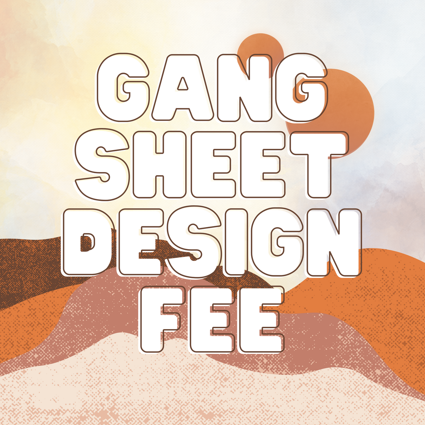 DTF Gang Sheet Design Fee