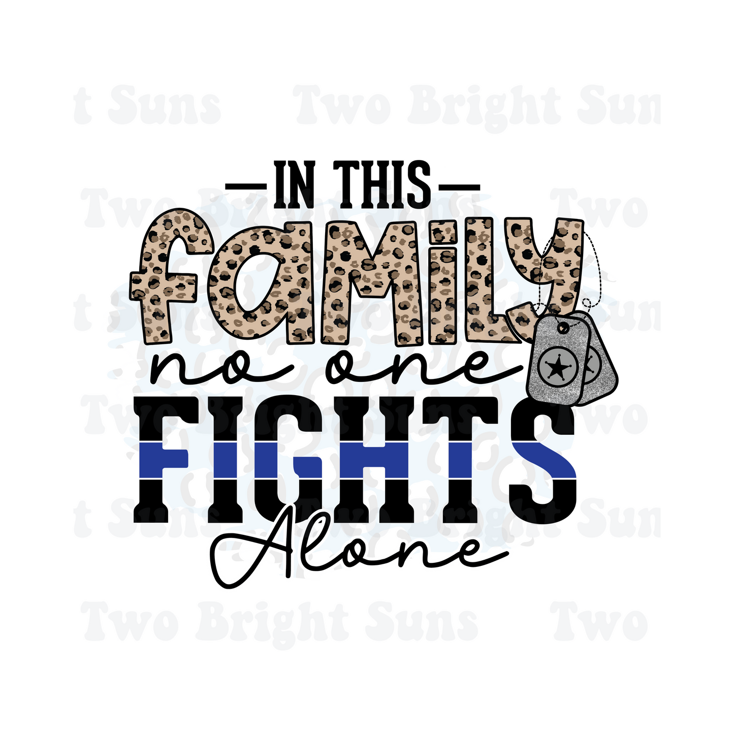 In this Family, no one fights alone