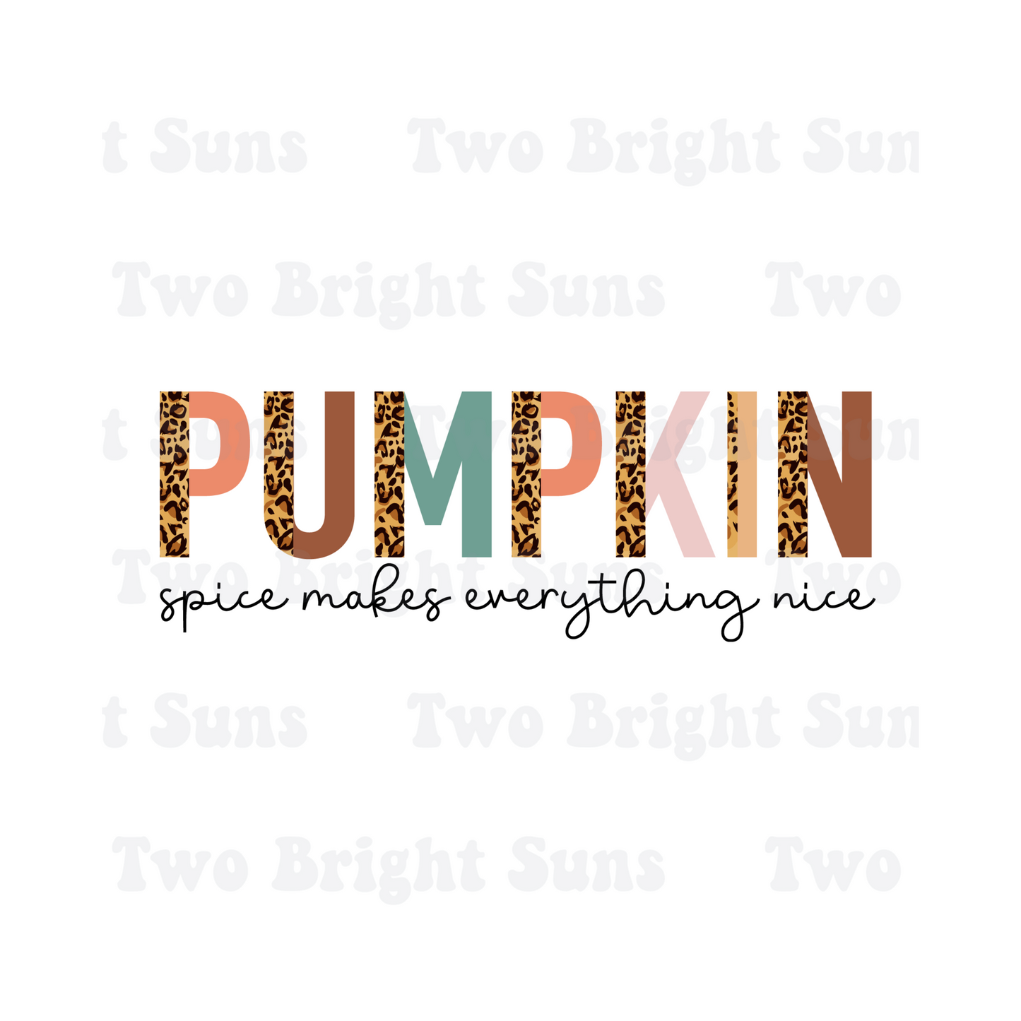 Pumpkin Spice Makes Everything Nice