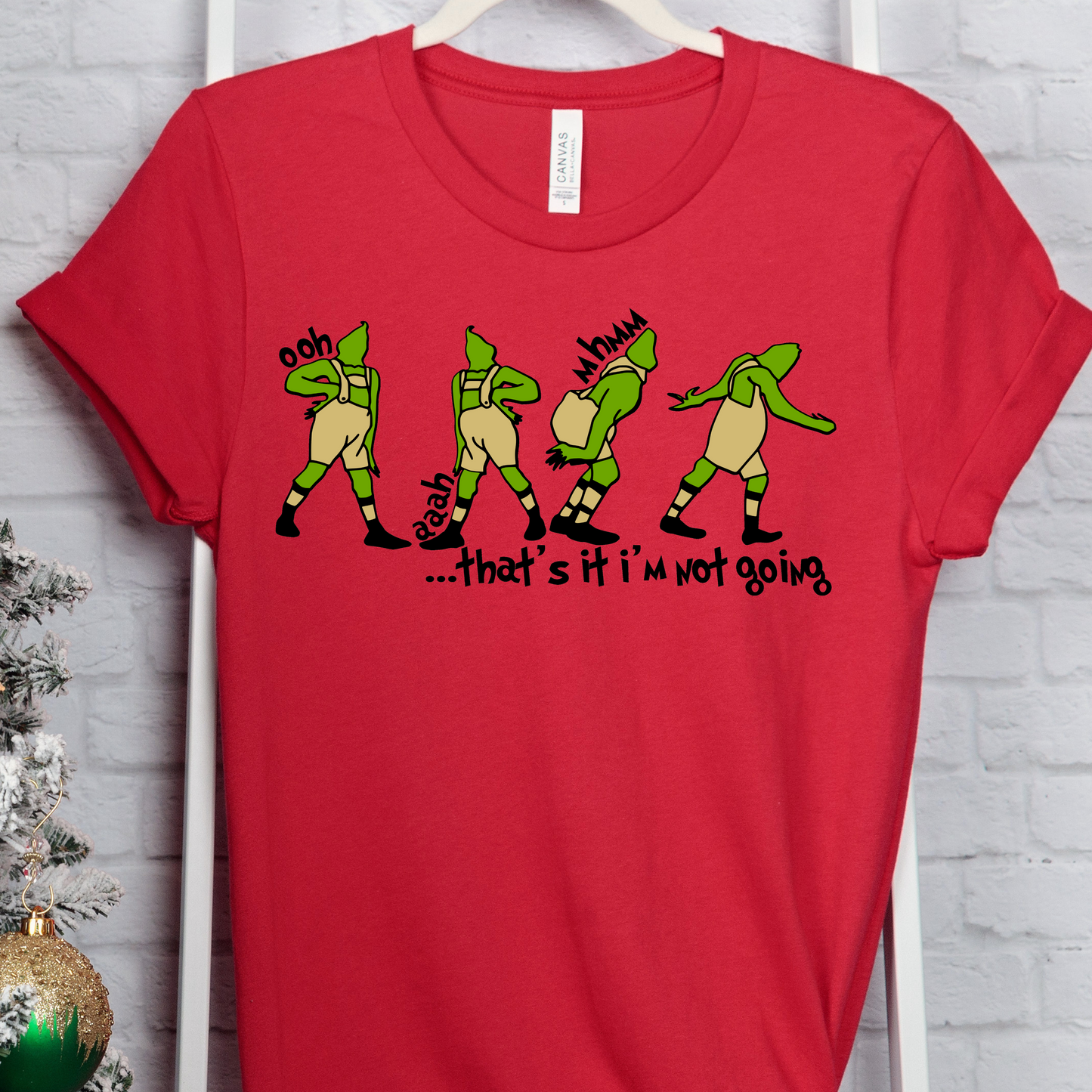 Thats it, I'm not going.. grinch