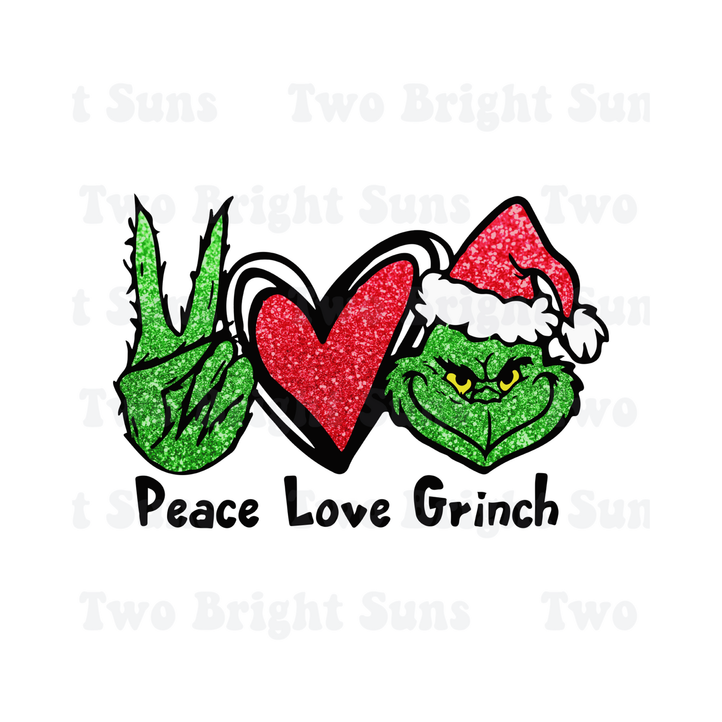 Peace Love Grinch