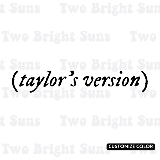 Taylors Version  | Customize Color