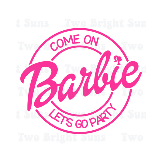 Classic Come On Barbie, Lets Go Party