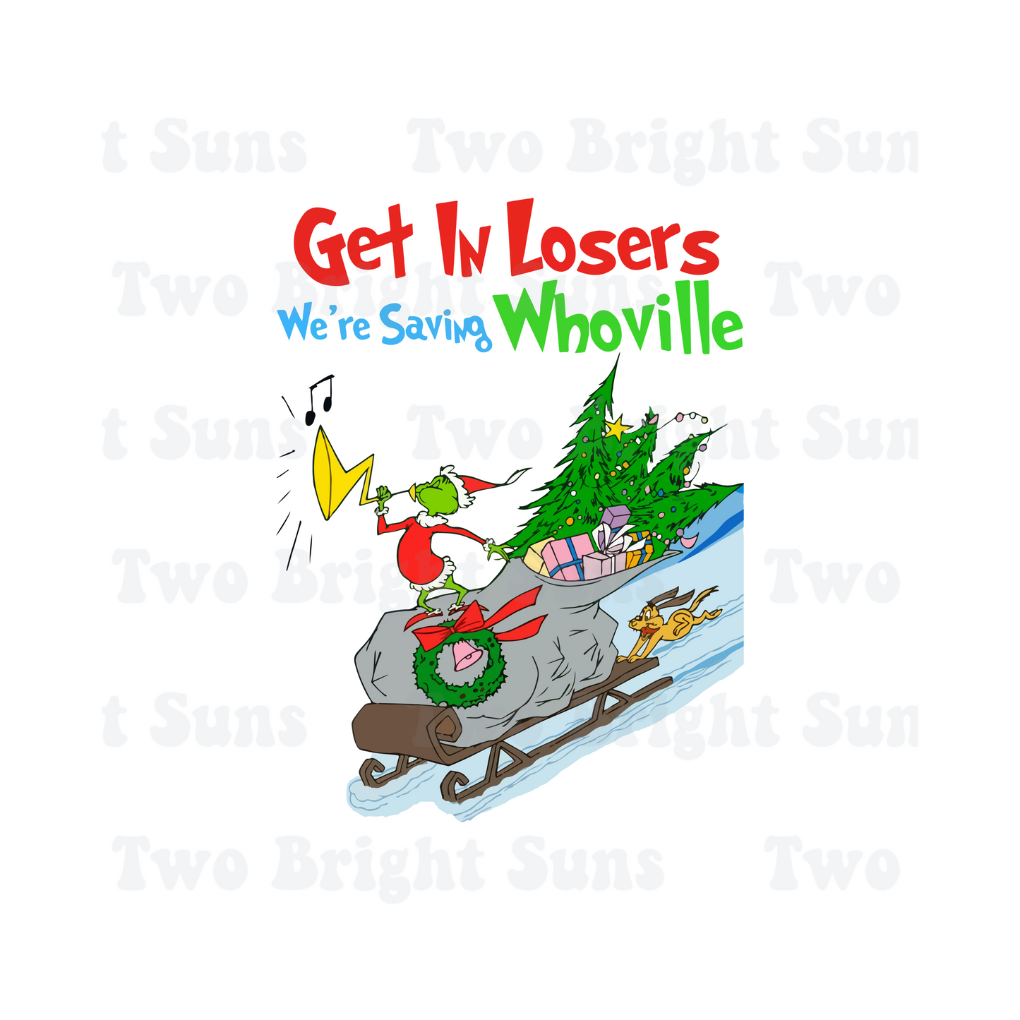 Get in Losers, We are saving Whoville