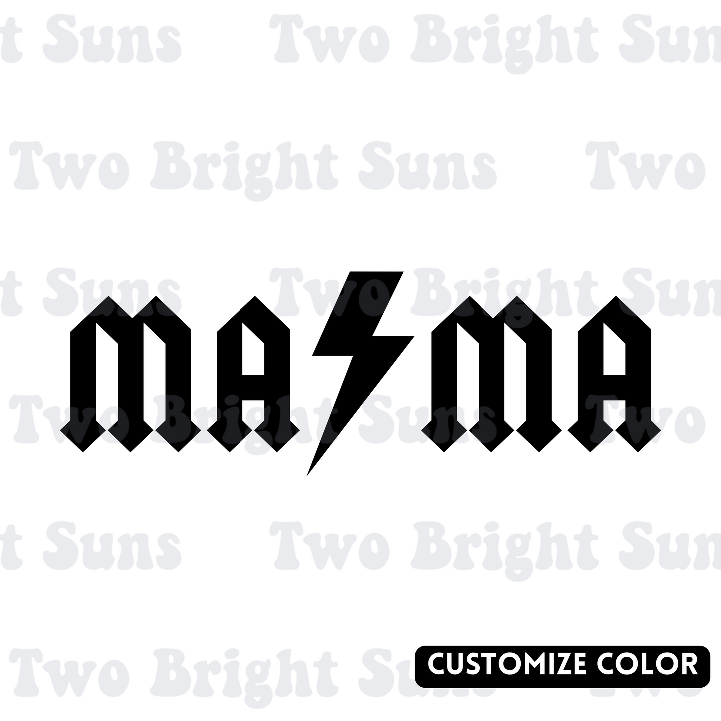 Lightning Bolt MAMA | Customize Color